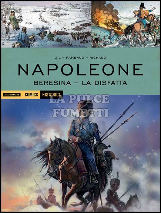 HISTORICA #    71 - NAPOLEONE - BERESINA 2: LA DISFATTA